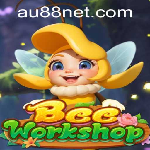 BeeWorkshop: A Comprehensive Dive into the Buzzing World of AU88